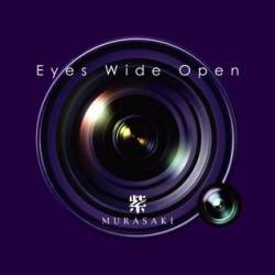 Murasaki : Eyes Wide Open